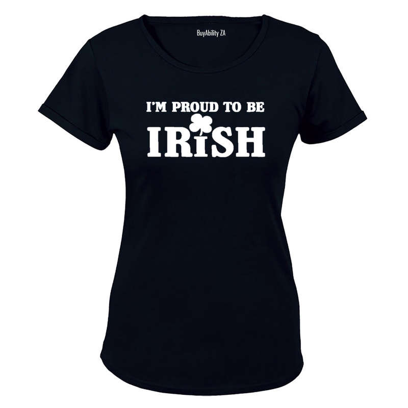 I'm Proud to be Irish! - Ladies - T-Shirt