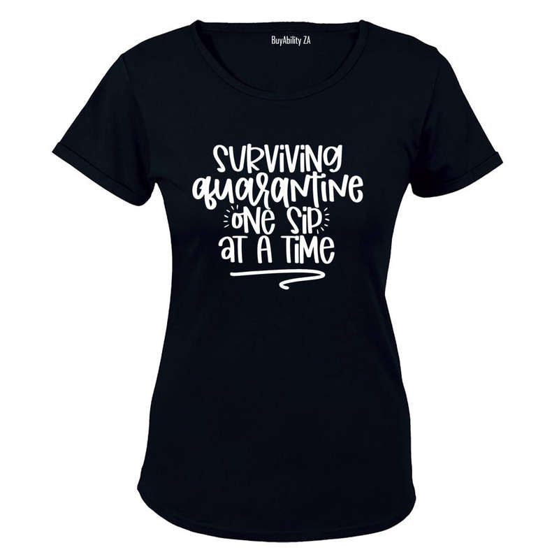 Quarantine - One Sip - Ladies - T-Shirt