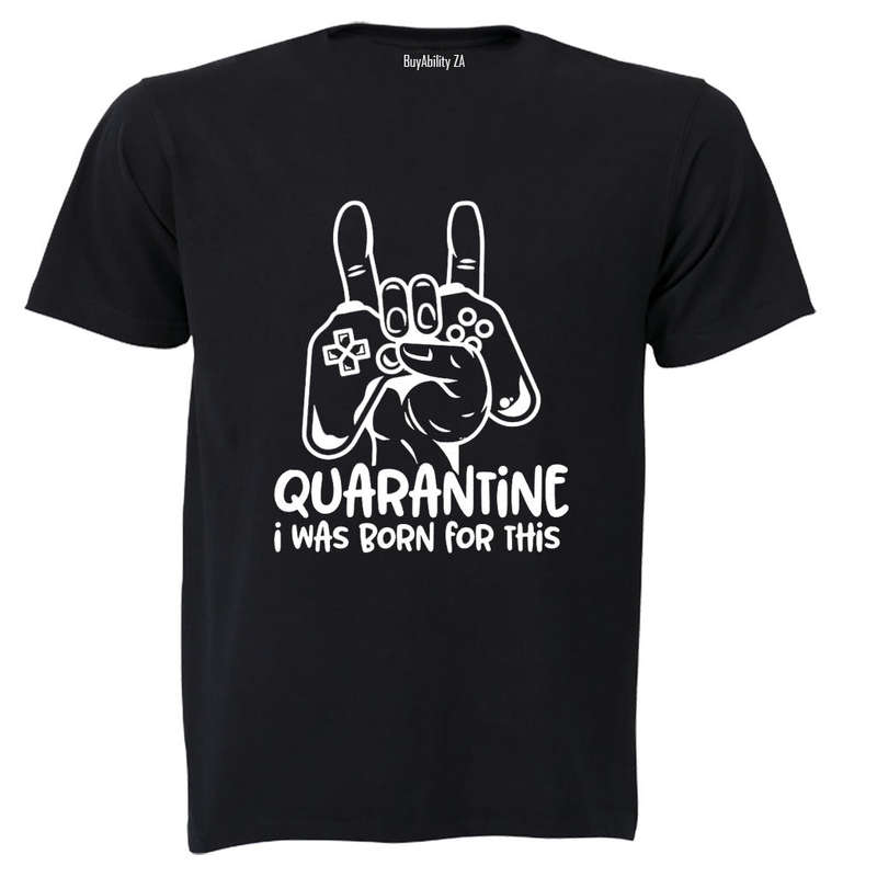 Quarantine Gamer - Adults - T-Shirt