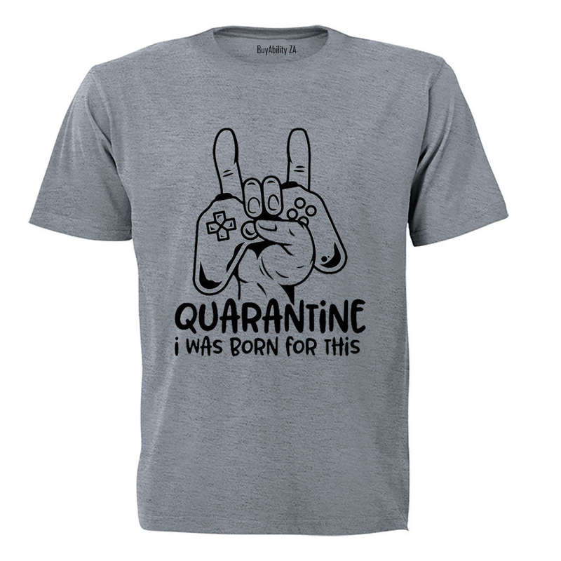 Quarantine Gamer - Adults - T-Shirt