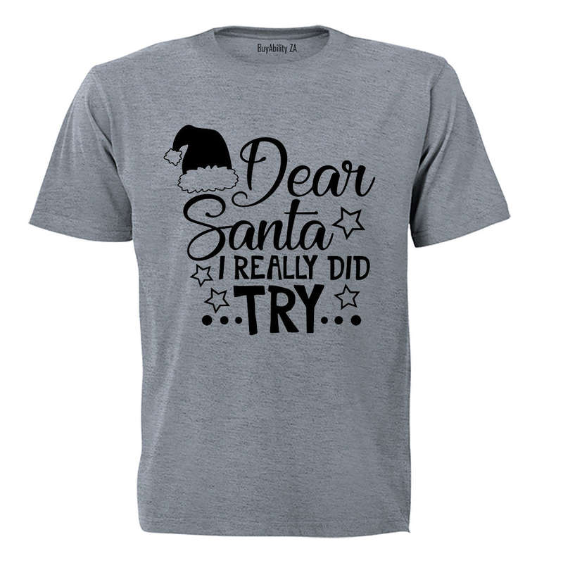 Really Did Try - Christmas - Adults - T-Shirt