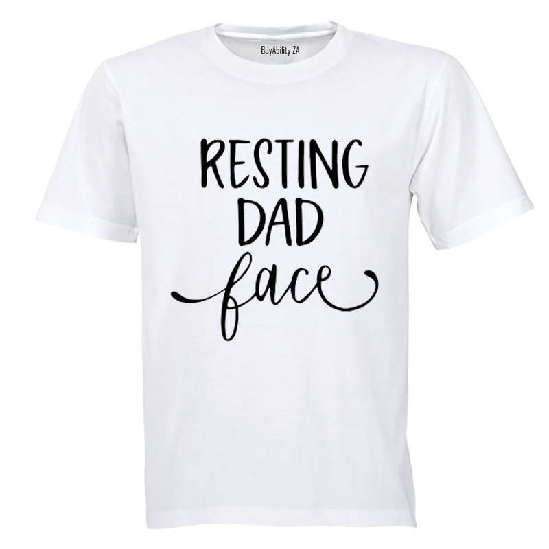 Resting DAD Face - Adults - T-Shirt