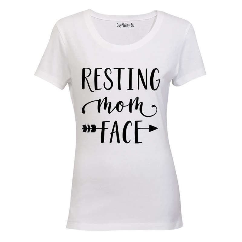 Resting Mom Face - Ladies - T-Shirt