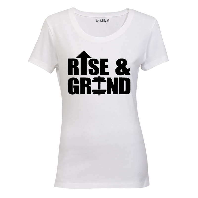 Rise & Grind - Ladies - T-Shirt