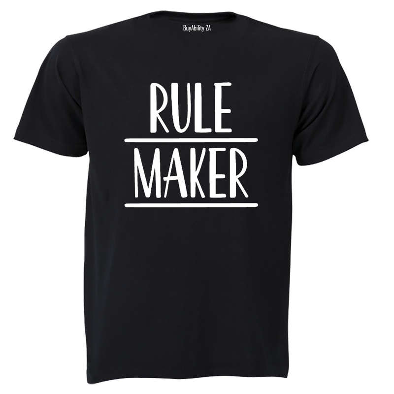 Rule Maker - Adults - T-Shirt