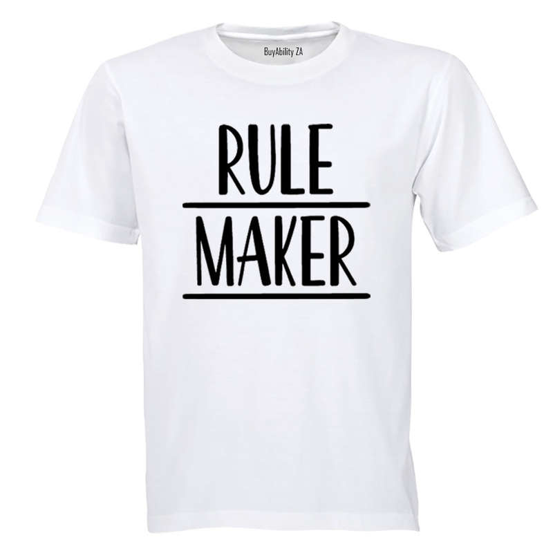 Rule Maker - Adults - T-Shirt
