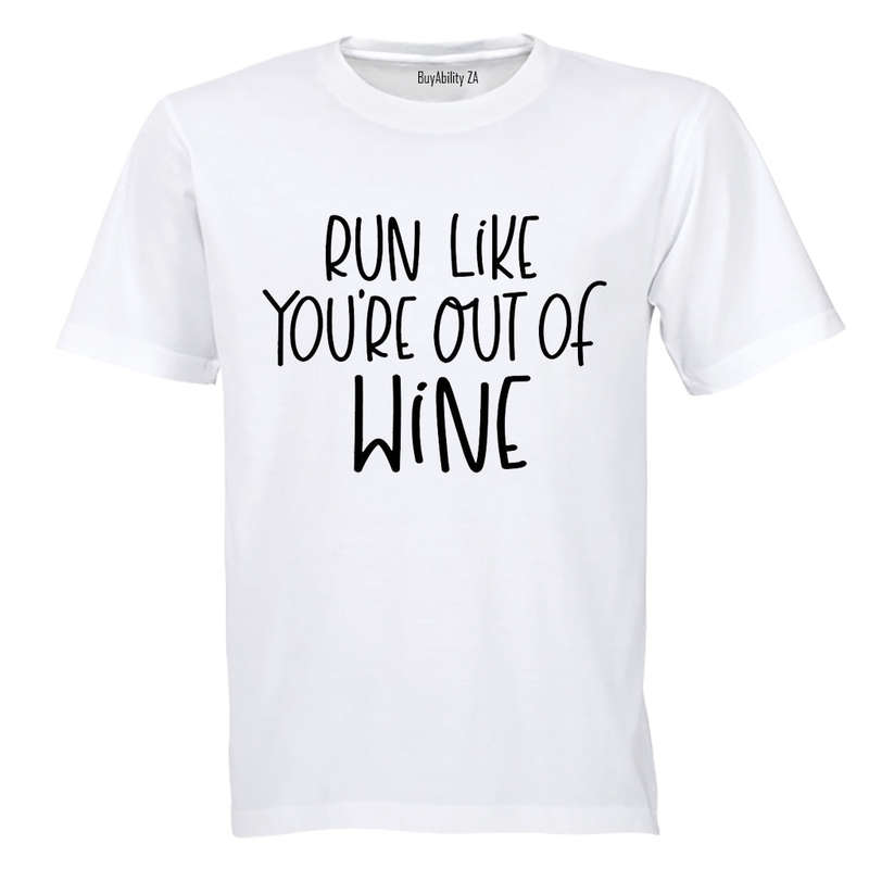Run Like You're Out of WINE - Adults - T-Shirt