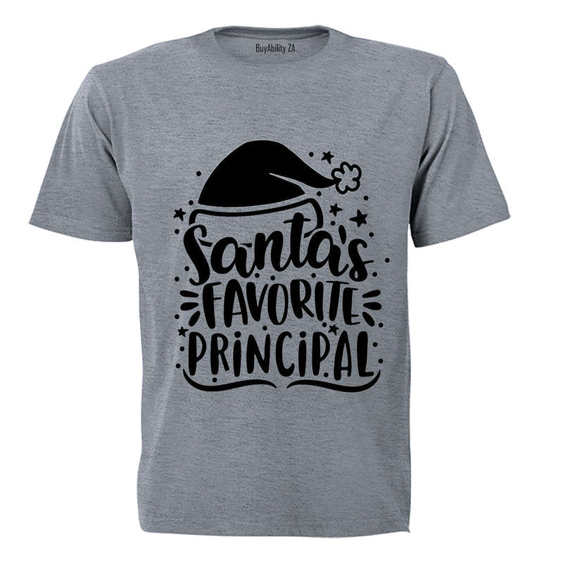 Santa's Favorite Principle - Christmas - Adults - T-Shirt