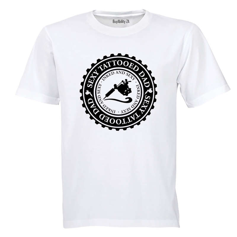 Sexy Tattooed Dad - Adults - T-Shirt
