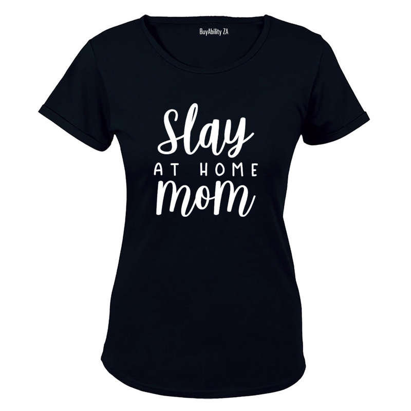 Slay At Home MOM - Ladies - T-Shirt