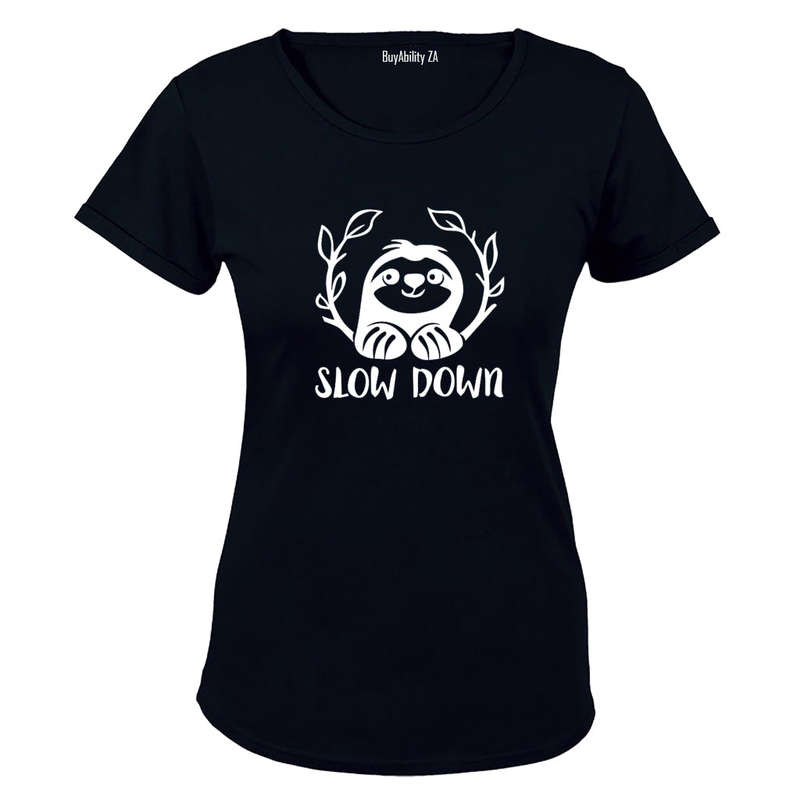 Slow Down - Ladies - T-Shirt