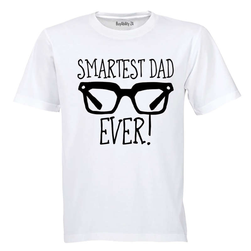 Smartest Dad Ever! - Adults - T-Shirt