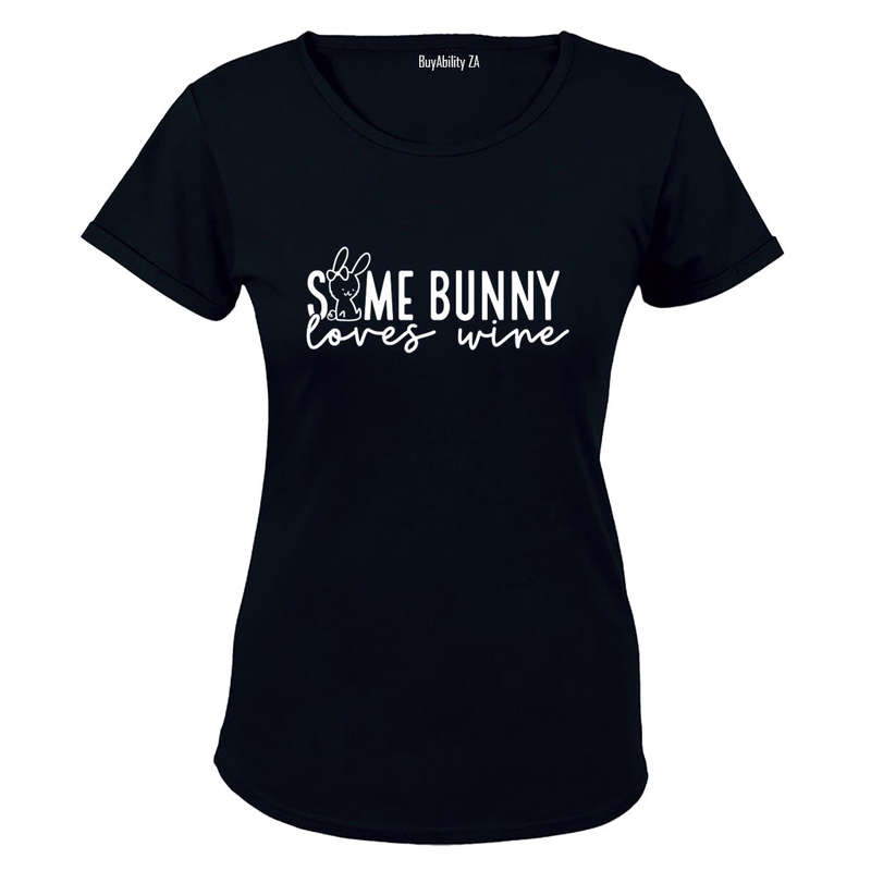 Some Bunny Loves WINE - Easter - Ladies - T-Shirt