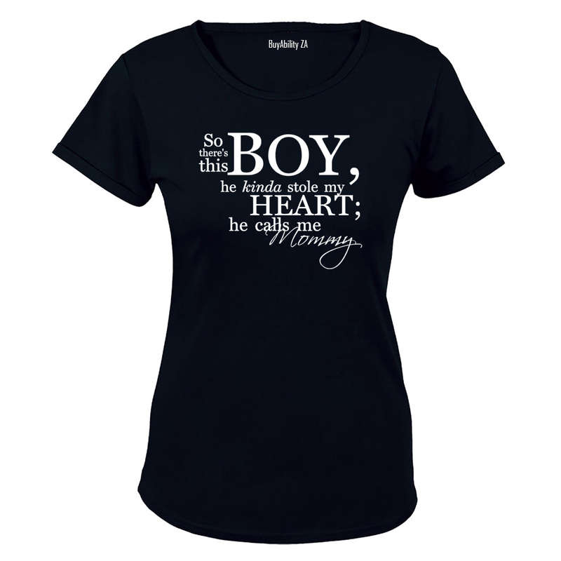So there's this Boy who kinda Stole my Heart - he calls me MOMMY - Ladies - T-Shirt