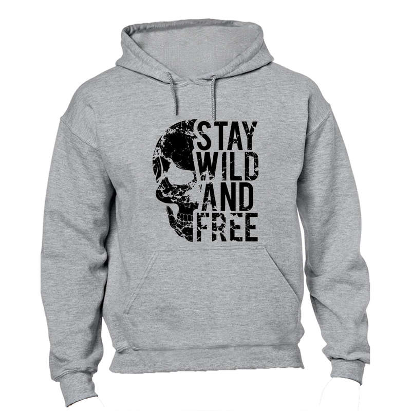 Stay Wild & Free - Hoodie