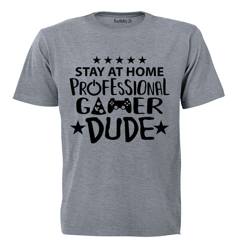 Stay At Home Gamer Dude - Adults - T-Shirt
