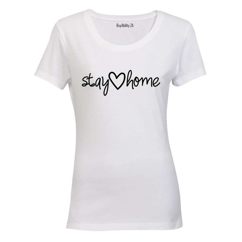 Stay Home - Ladies - T-Shirt