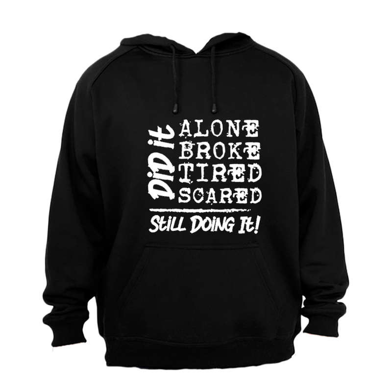 Still Doing It - Hoodie