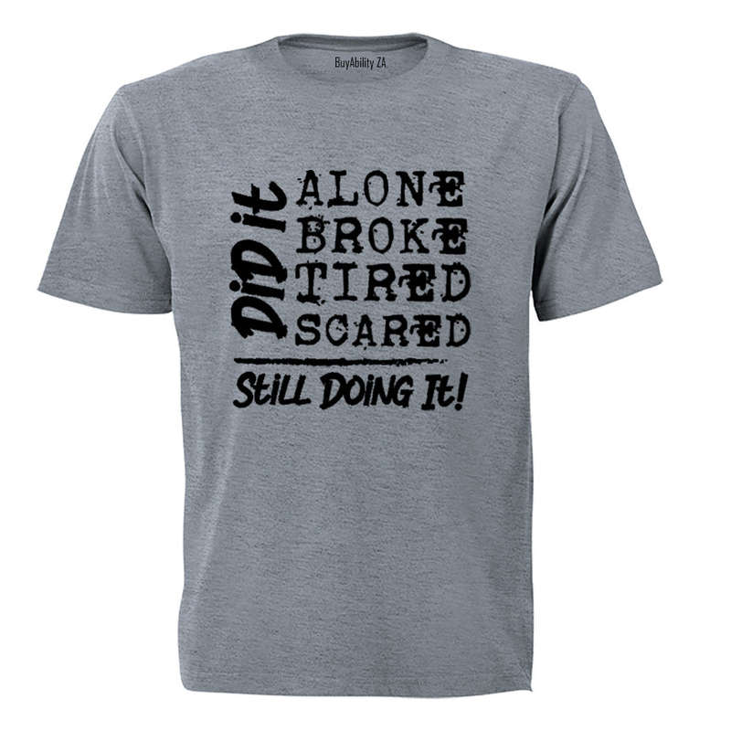 Still Doing It - Adults - T-Shirt
