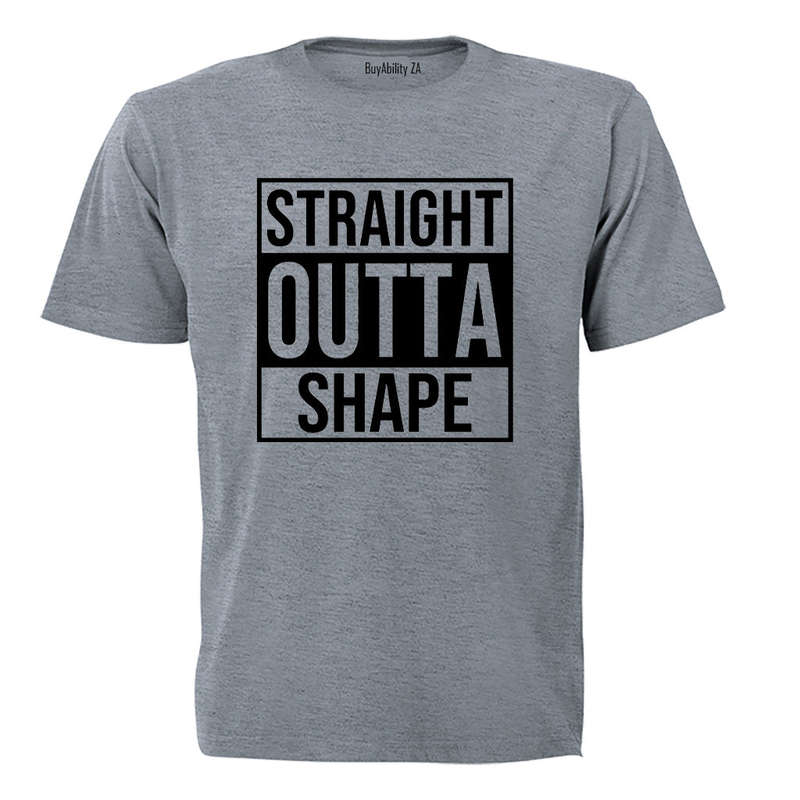 Straight Outta Shape - Adults - T-Shirt