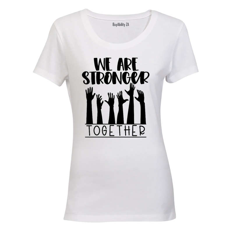 Stronger Together - Ladies - T-Shirt