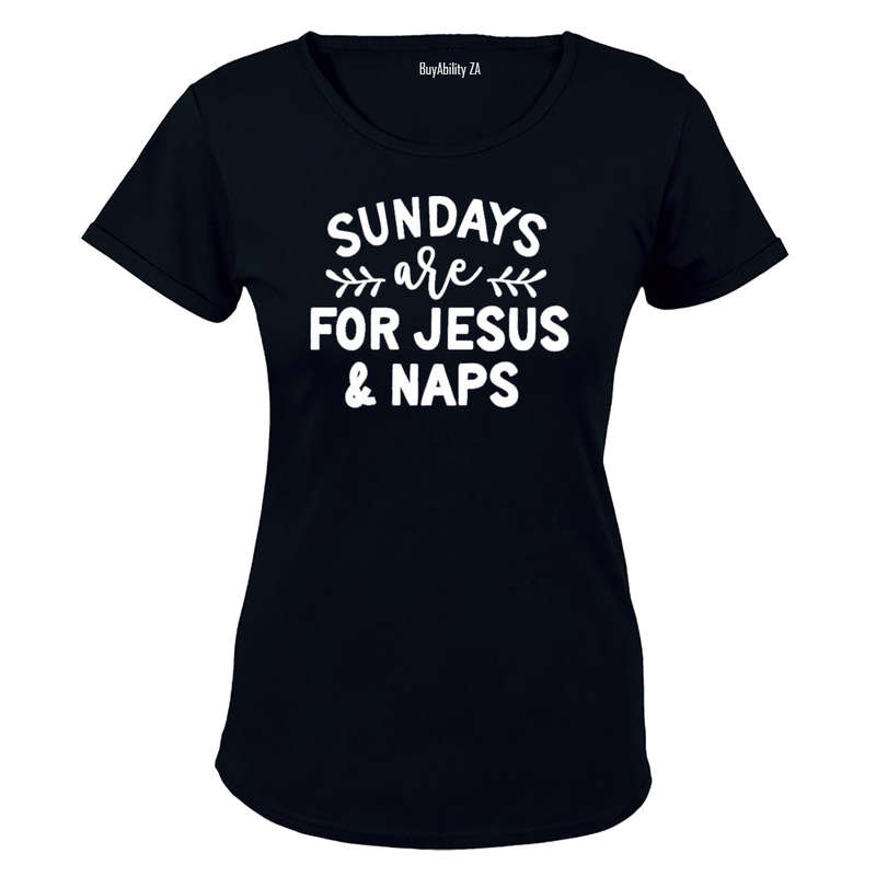 Sundays are for Jesus & Naps - Ladies - T-Shirt