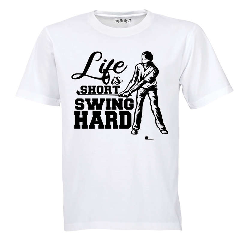Swing Hard - Golf - Adults - T-Shirt