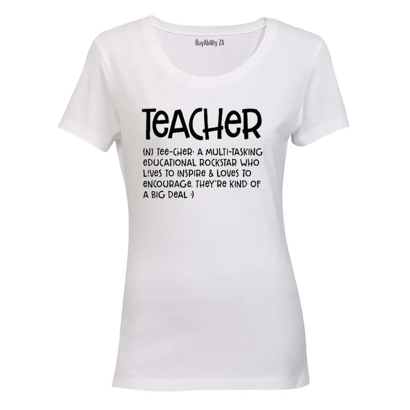 True Teacher Definition - Inspired by Teachers! - Ladies - T-Shirt