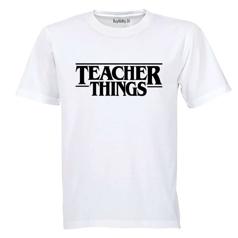 Teacher Things - Adults - T-Shirt