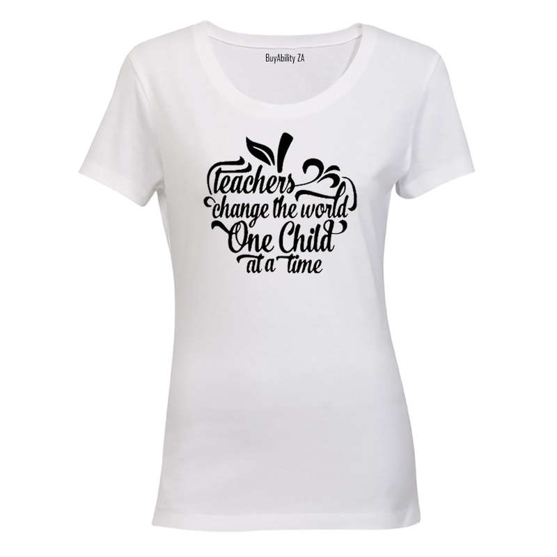 Teachers Change The World One Child at a Time - Inspired by Teachers! - Ladies - T-Shirt
