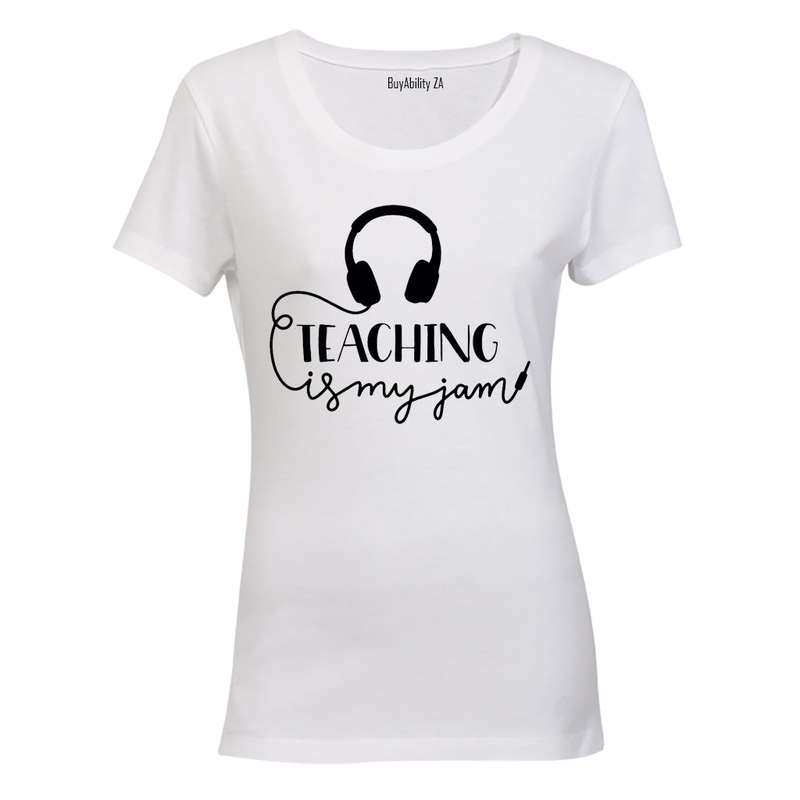Teaching Is My Jam - Ladies - T-Shirt