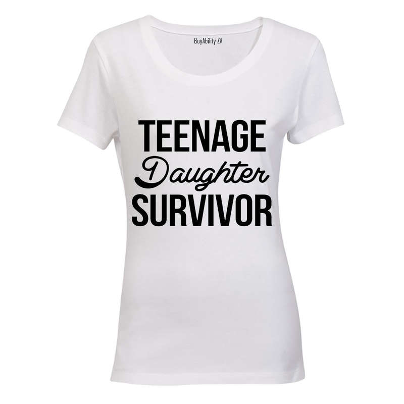 Teenage Daughter Survivor - Ladies - T-Shirt