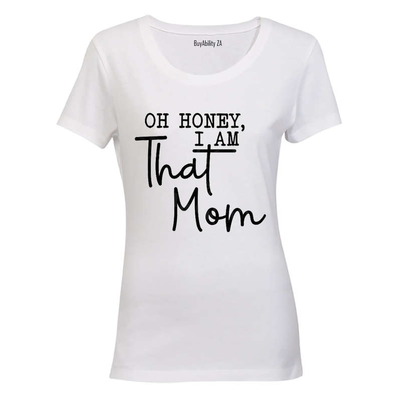 That Mom - Ladies - T-Shirt