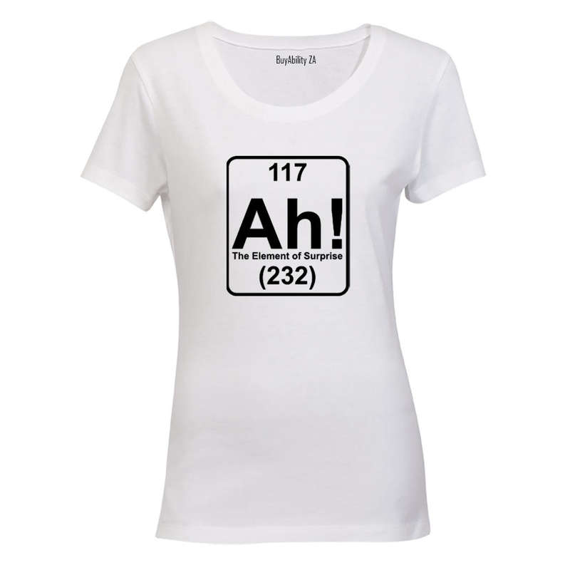 The Element of Surprise - Ladies - T-Shirt