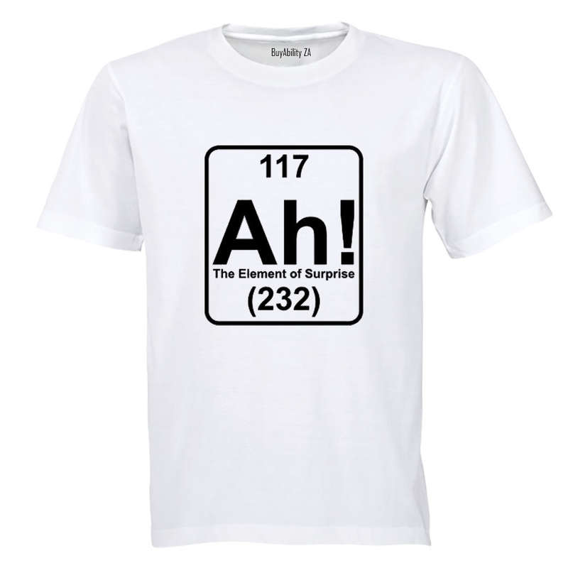 The Element of Surprise - Adults - T-Shirt