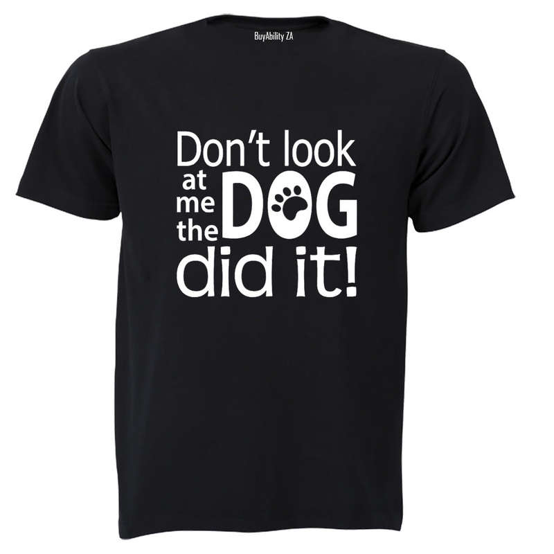 The Dog Did It - Adults - T-Shirt