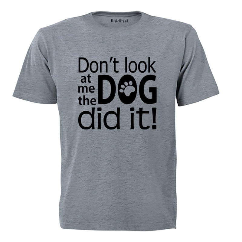 The Dog Did It - Adults - T-Shirt