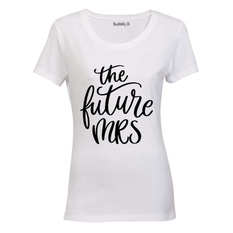The Future MRS - Ladies - T-Shirt