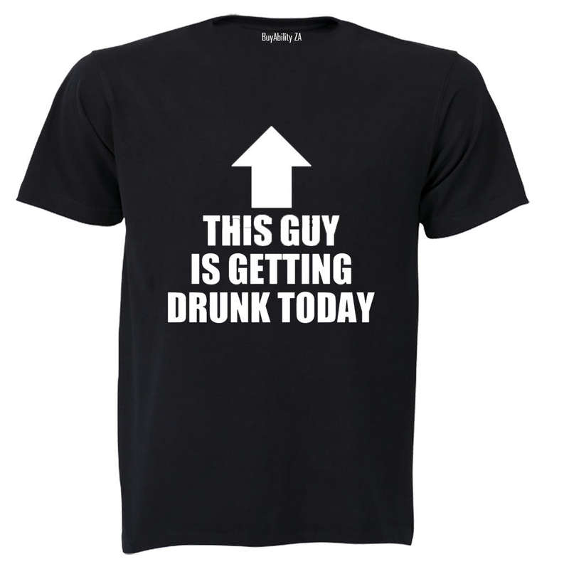 This Guy is Getting Drunk - Adults - T-Shirt