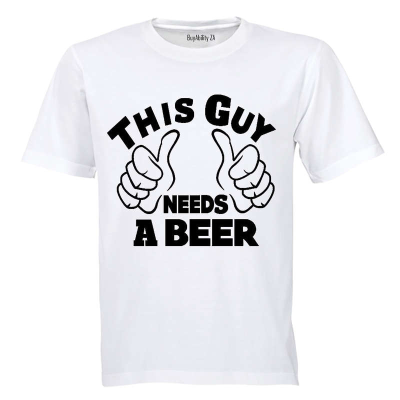 This Guy Needs a Beer - Adults - T-Shirt