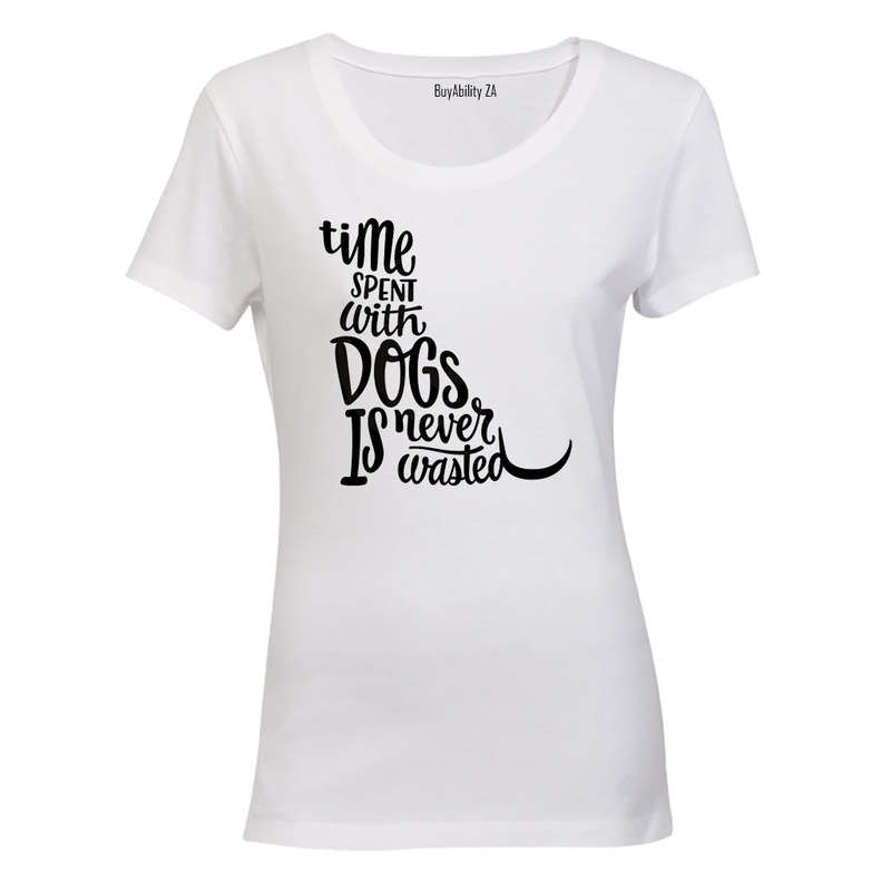 Time Spent With Dogs - Ladies - T-Shirt