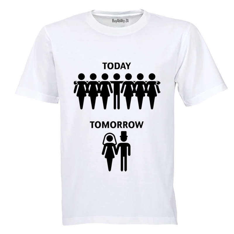 Today. Tomorrow. Groom - Adults - T-Shirt