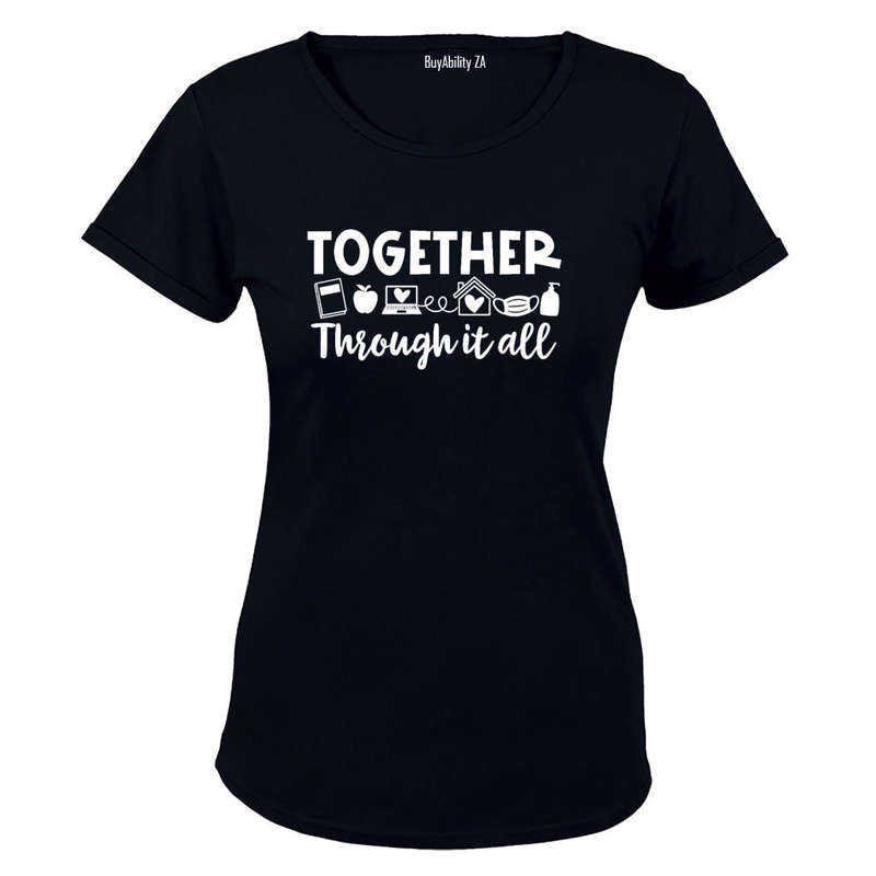 Together Through it All - Ladies - T-Shirt