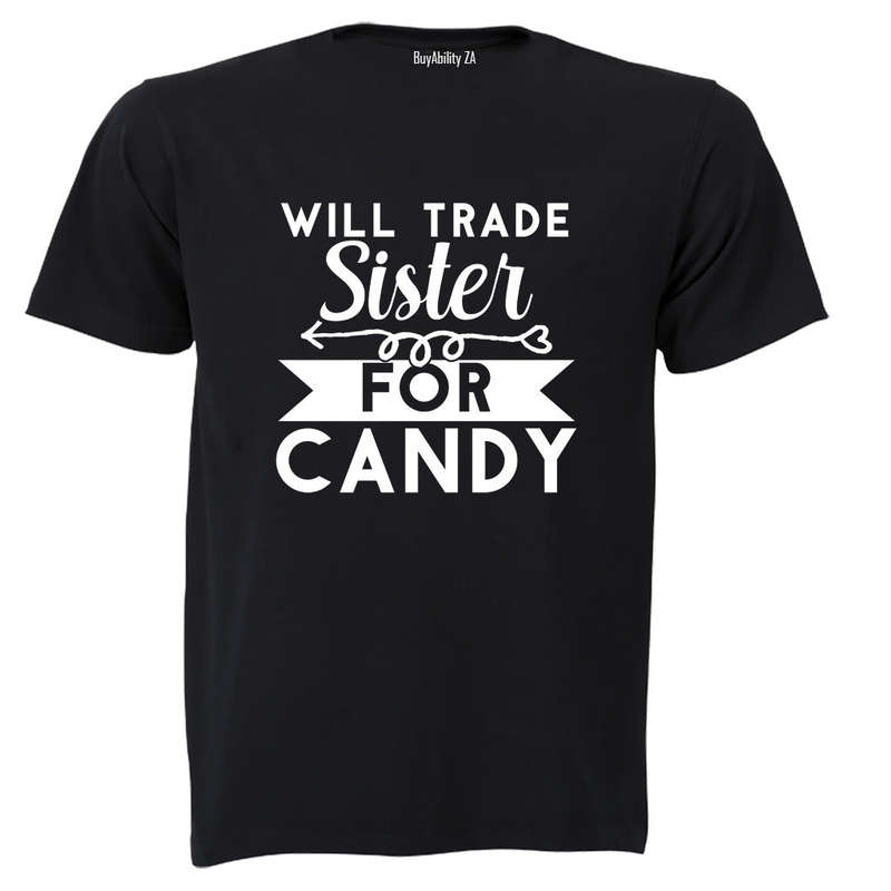 Trade Sister for Candy - Halloween - Adults - T-Shirt