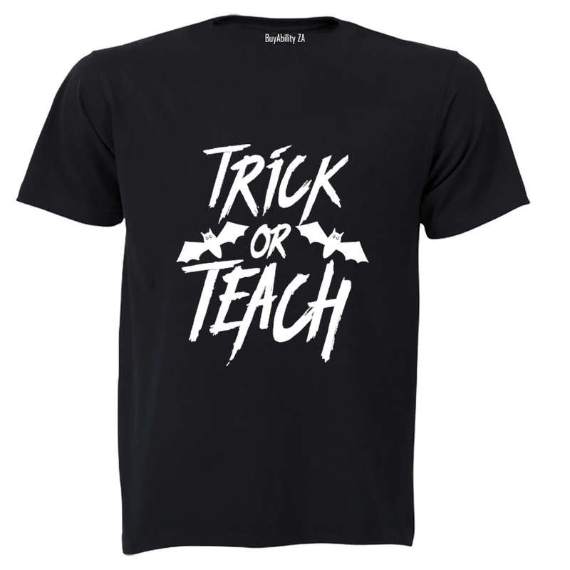 Trick or TEACH - Halloween - Adults - T-Shirt