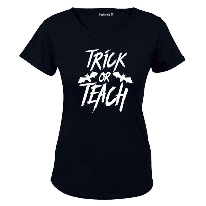 Trick or TEACH - Halloween - Ladies - T-Shirt
