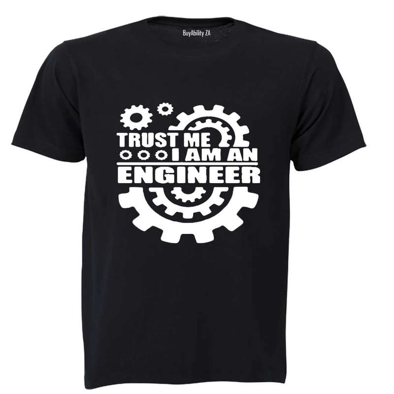 Trust Me - I Am An Engineer - Adults - T-Shirt
