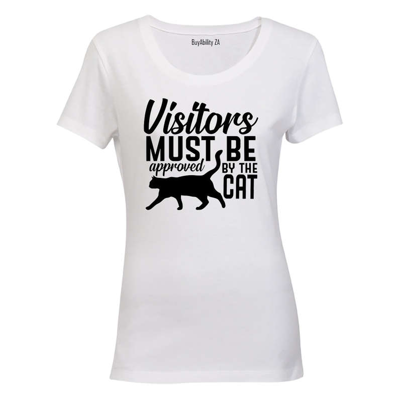 Must Be Approved By The Cat - Ladies - T-Shirt