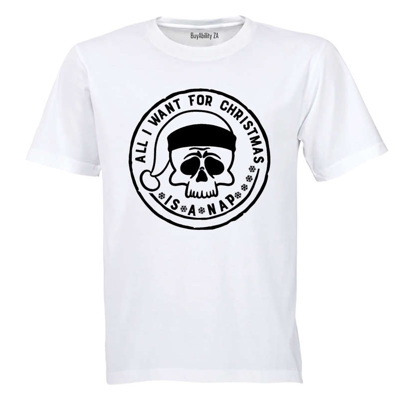 Want for Christmas Is A NAP - Adults - T-Shirt