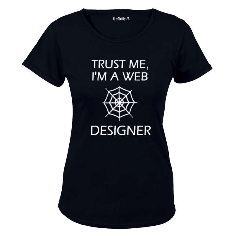 Trust Me, I'm a Web Designer - Ladies - T-Shirt